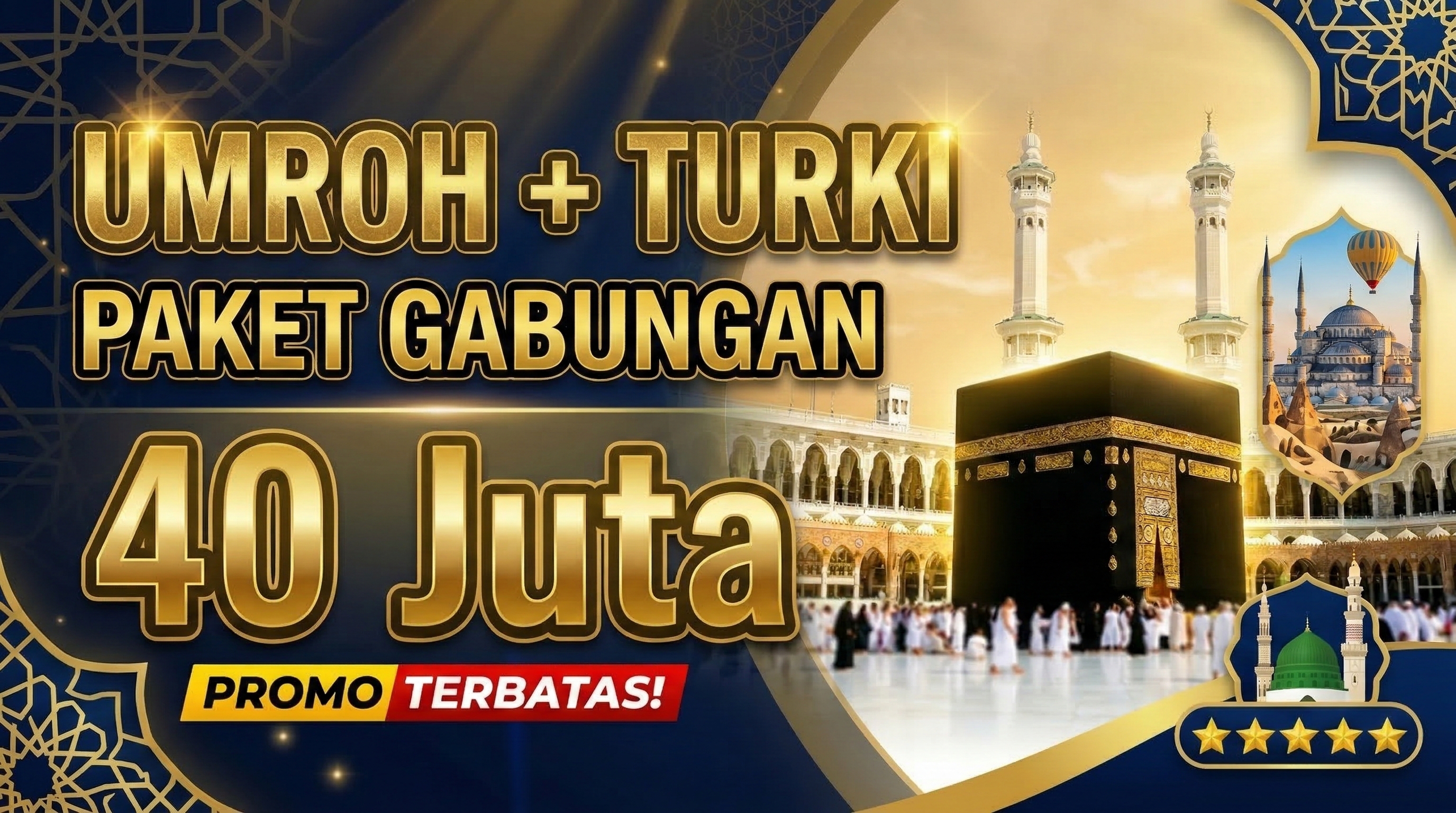 Umroh + Turki: Ibadah Sekaligus Wisata Internasional Berkesan